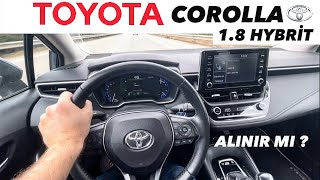 1.8 HYBRIT TOYOTA COROLLA ALINIR MI ? | Toyota POV SÜRÜŞ | COROLLA DREAM PAKET İNCELEME
