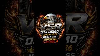 👑 VSR BRAND DJ DEMO 2026 🔥| Heavy Bass Gujarati Remix 🔊 | Full Mahol Garm 😎💥| New DJ Competition Mix