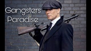 Gangsters Paradise | Peaky Blinders