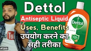 Why does Dettol provide 99% protection and not 100%? Dettol Benefits & How To Use