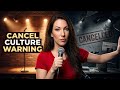A Comedian's Warning About Cancel Culture in America