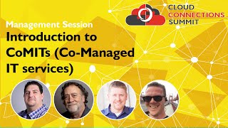 Introduction to CoMITs (Co-Managed IT services) - CCS2020 Management Session