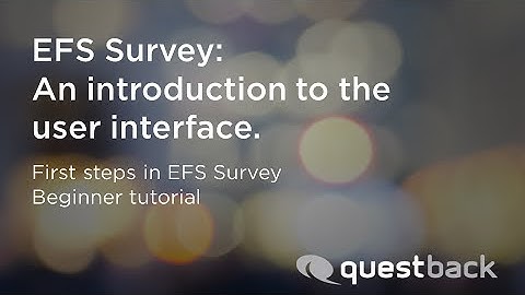 Unipark Tutorial: An introduction into the user interface