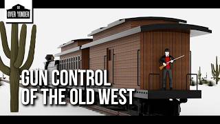 Gun Control of The Old West