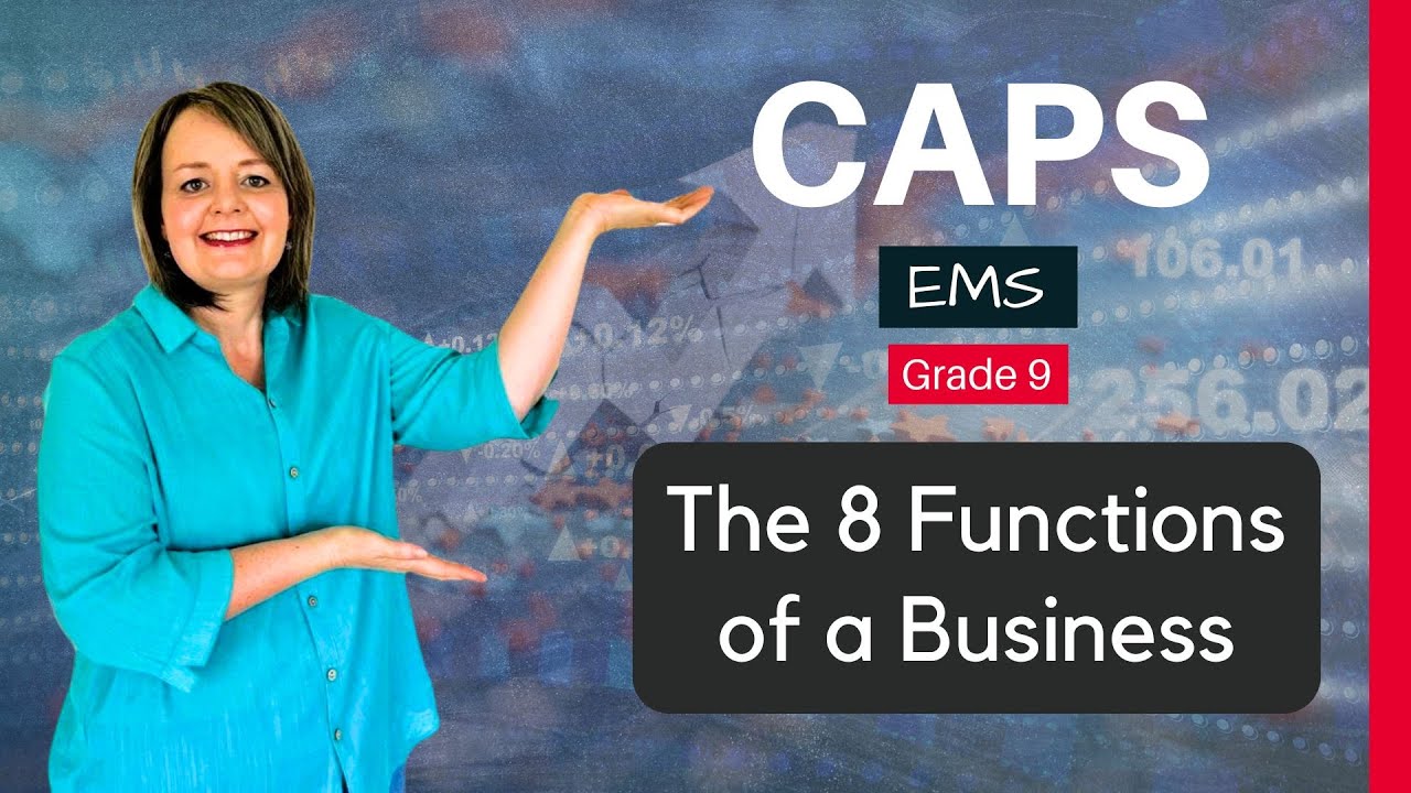 Grade 9 EMS | The 8 Functions of a Business Made Simple | CAPS ...