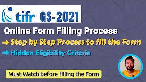 TIFR GS 2021: Online Form | Step by Step Guide to Fill the Form | Must Watch before Form Filling