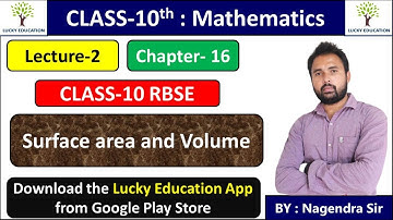 Class 10 Math Chapter 16 ||Surface Area and Volume || RBSE ||  Mathematics ||  Part-2