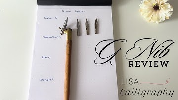 Lisa Calligraphy- G Nib Review on Nikko G, Tachikawa, Zebra and Leonardt