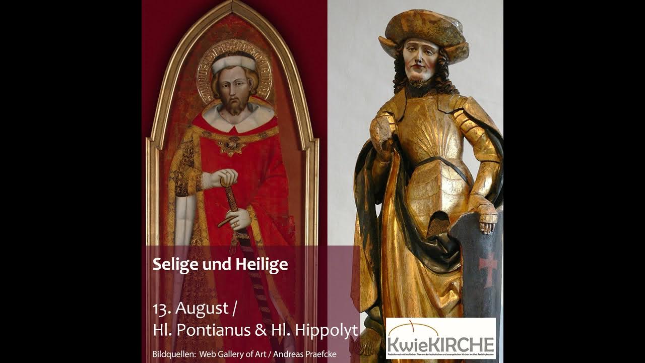 174 KwieKIRCHE Selige und Heilige / Heute Hl. Pontianus und Hl