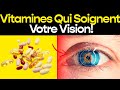 Les mdecins recommandent les vitamines qui promettent de retrouver votre vue