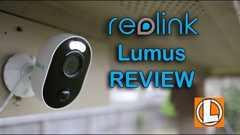 Reolink Lumus Review - Unboxing, Features, Setup, Settings, Video and Audio Quality