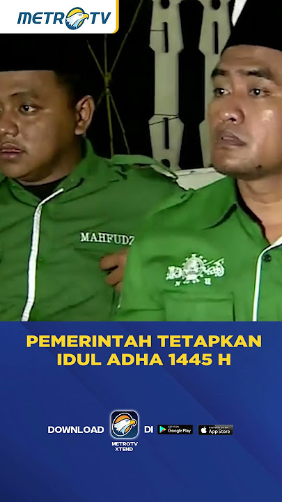 Pemerintah Tetapkan Idul Adha 1445 H #shorts