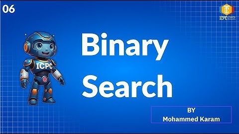 ICPC Tanta Community | Winter 2026 | L1W6 | Binary search
