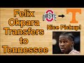 Felix okpara transfers to tennessee cbb