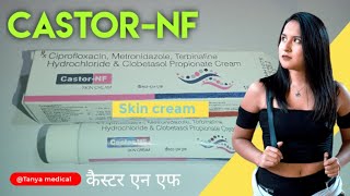 Castor-NF ।कैस्टर-एन एफ Skin cream || Tanya medical