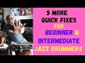 Jazz Drummer Q-Tip of the Week: 5 Quick Fixes for Beginner and Intermediate Drummers