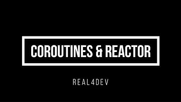 Reactor and Kotlin Coroutines: The Perfect Symbiosis for Reactive Programming