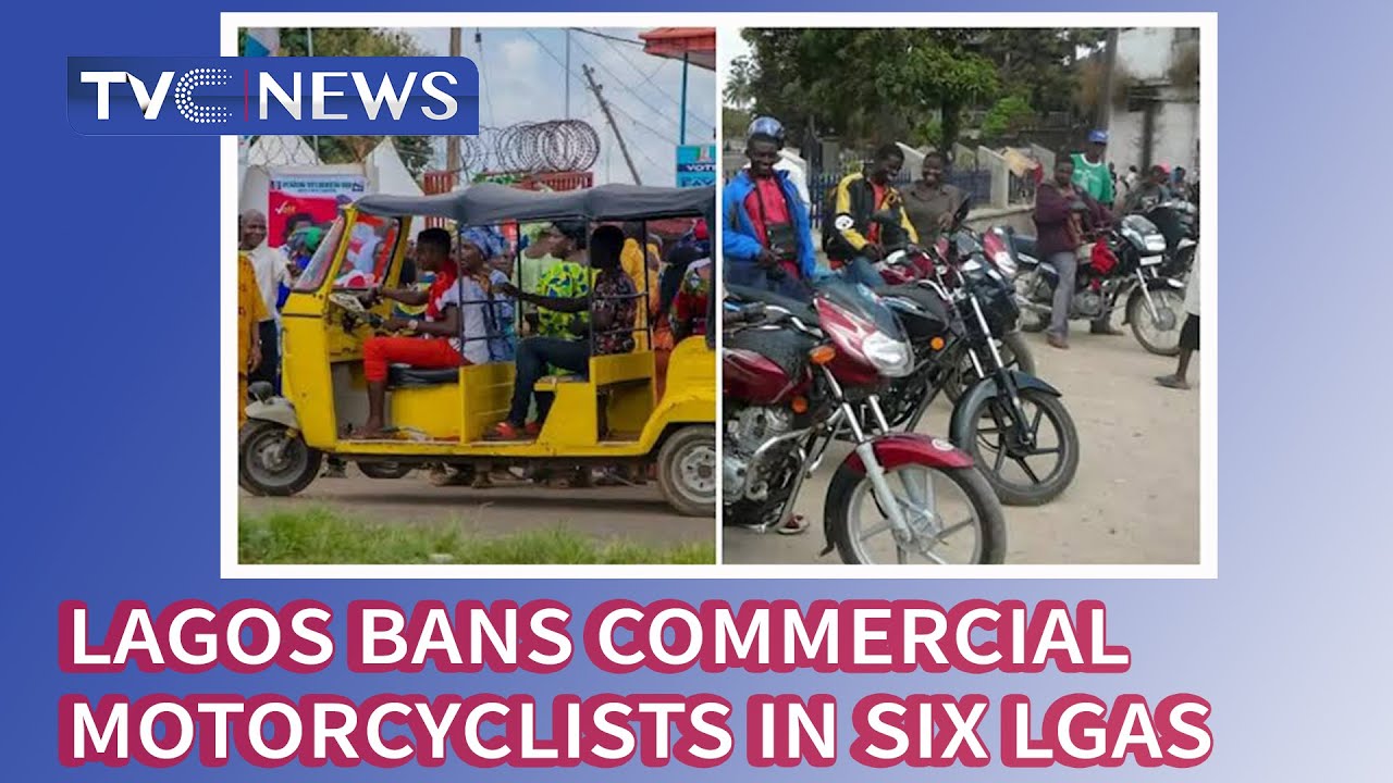 Lagos govt bans Commercial Motorcyclists in six LGAs