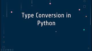 7  Type Conversion in Python Profile