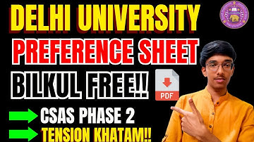 Preference Filling🔥| CSAS PHASE 2✨| Ab Tension Khatam🤓| Free Preference Sheet👍🎓| Delhi University🎓🎯