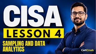 CISA Audit Sampling, Data Analytics and Documentation (Lesson 4)