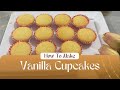 Fluffy Moist Vanilla Cupcakes Recipe | Easy & Moist Cupcakes at Home | Bakery wale Vanilla Cupcake