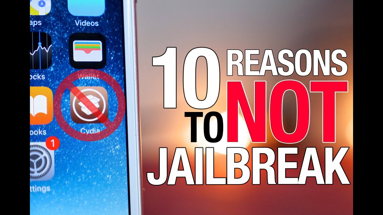 Top 10 Reasons NOT To Jailbreak iOS 9 & 10