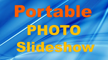 How to make Portable Photo Slideshow?