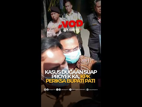 KASUS DUGAAN SUAP PROYEK KA, KPK PERIKSA BUPATI PATI #short