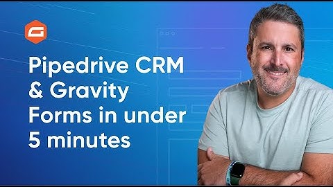 How to Connect Gravity Forms to Pipedrive using Zapier | Under 5 Minutes!