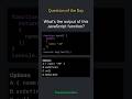 Question of the Day: A Sneaky JavaScript Return Statement #javascript #questionoftheday
