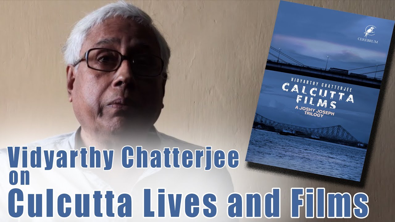 Calcutta Films a Joshy Joseph Trilogy - YouTube