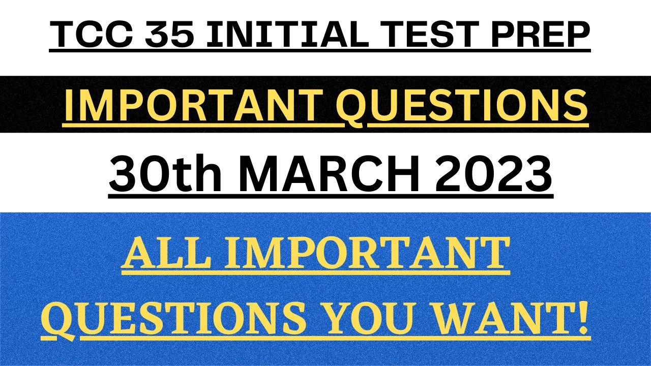 TCC INITIAL TEST PREPARATION | TCC MOST REPEATED MCQs | TCC EXPREINCES