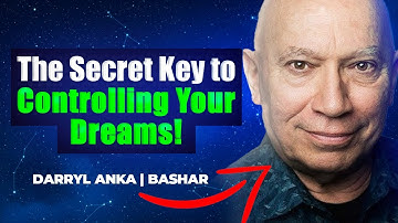 THE HIDDEN TRUTH ABOUT YOUR DREAMS! | DARRYL ANKA | BASHAR