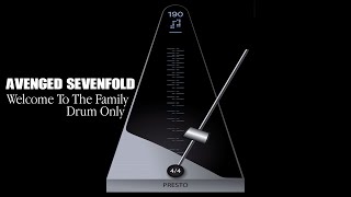 Avenged Sevenfold : Welcome To The Family [Drum Only]