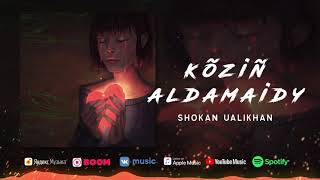 Shokhan Ualikhan - Kõziñ Aldamaidy #Audio