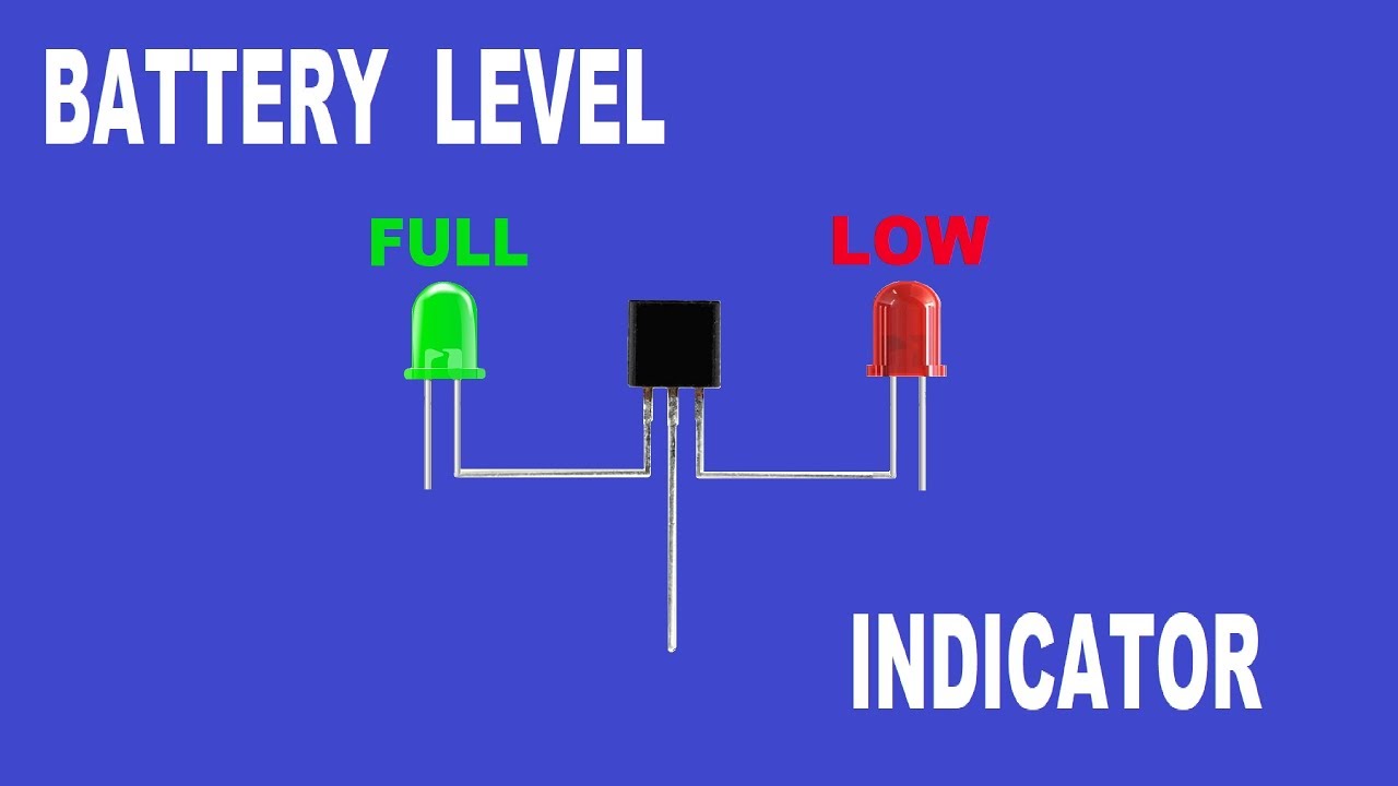 How To Make A Battery Charge Level Indicator..Battery Low-Full ...