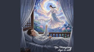 Yu Menglong Ayer te soñé