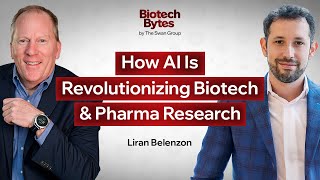 How AI Is Revolutionizing Biotech & Pharma Research With Liran Belenzon