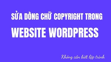 11. Sửa Dòng Chữ Copyright Trong Website