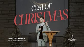 The Cost of Christmas || Mark Olshevskiy