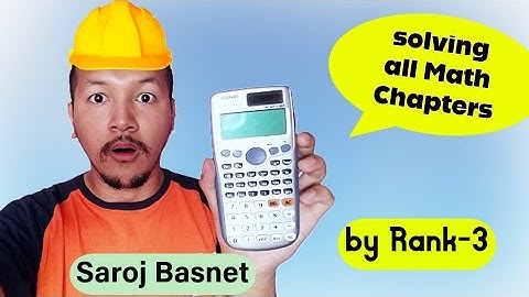 Smart Calculator tricks in IOE Entrance - Part 2 by Saroj Basnet (Rank 3)