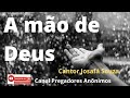 A mão de Deus - Cantor Josafá Souza