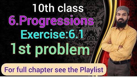 6.Progressions Ex:6.1(1st problem)SSC,CBSE Telangana  10th class