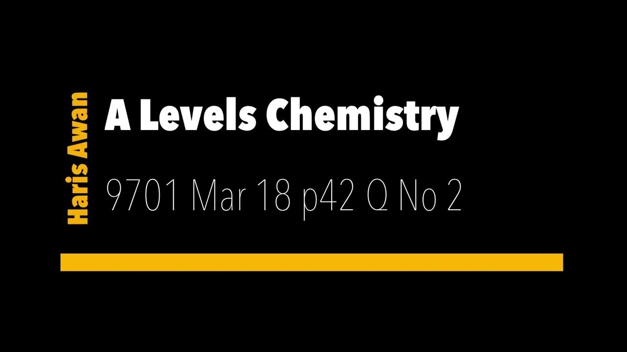A Levels Chemistry ll Electrochemistry ll 9701 Mar 18 P42 Question No 2