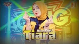 tiara - mira putri - ageng music