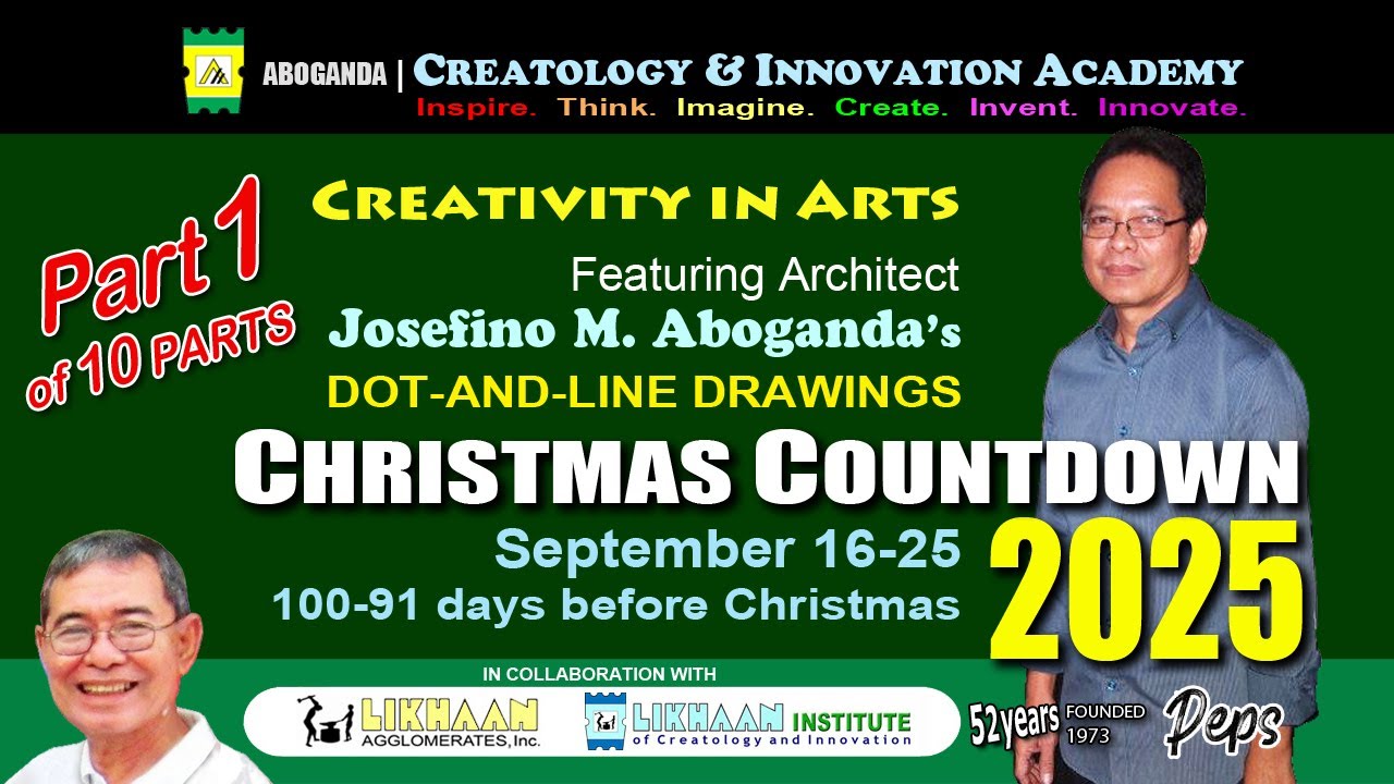 Christmas 2025 Part 1 - Creativity in Arts Josefino M. Aboganda's Christmas Countdown Drawings