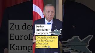 Präsident Erdogan sprach über den Eurofighter-Kampfjet shorts deutsch türkei