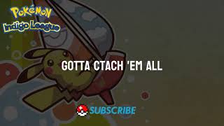 Pokemon Theme song | Indigo League | @pokemon | Reef Lyrics