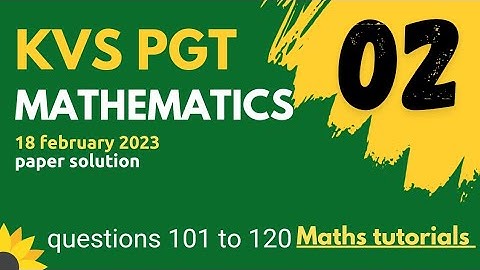 kvs pgt maths paper solution part 2|pgt mathematics 2023 direct  recruitment solution|kvsrecruitment